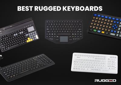 The Importance of Rugged Keyboards and Leading Manufacturers in the Industry
